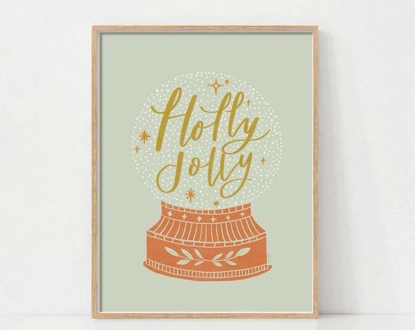 Christmas Snow Globe Holiday Holly Jolly Quote Print