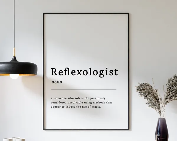 Definition Of Reflexologist Quote Poster Print