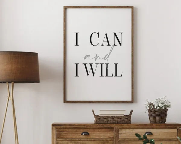 I Can And I Will Sign, Modern Farmhouse Decor