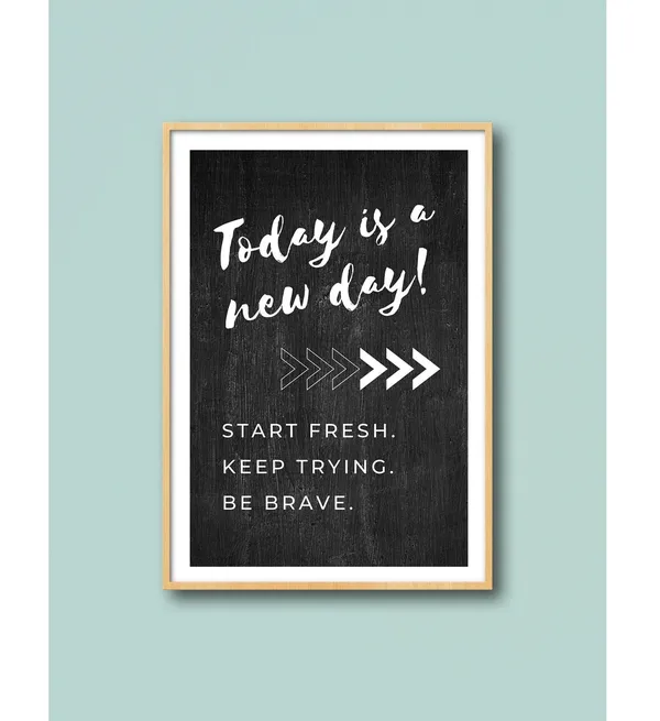 Today Is A New Day Motivation Classroom Poster