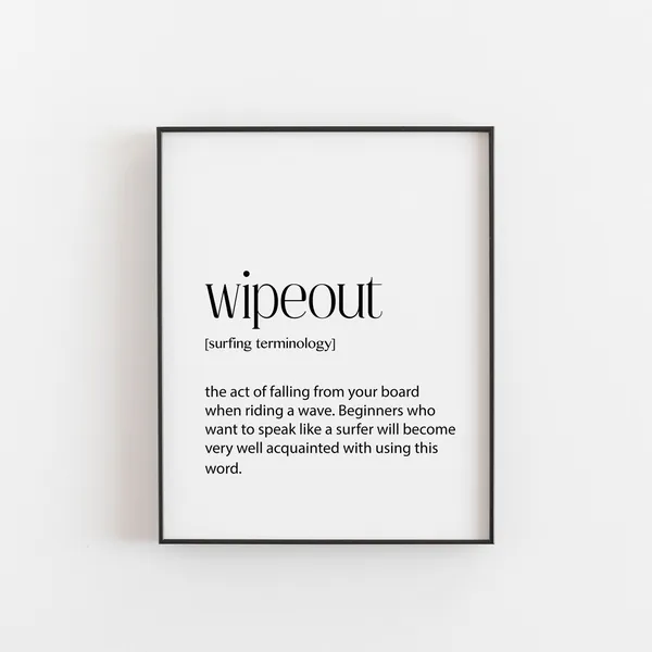 Wipeout Surfing Definition Poster, Surfer Quote Decor