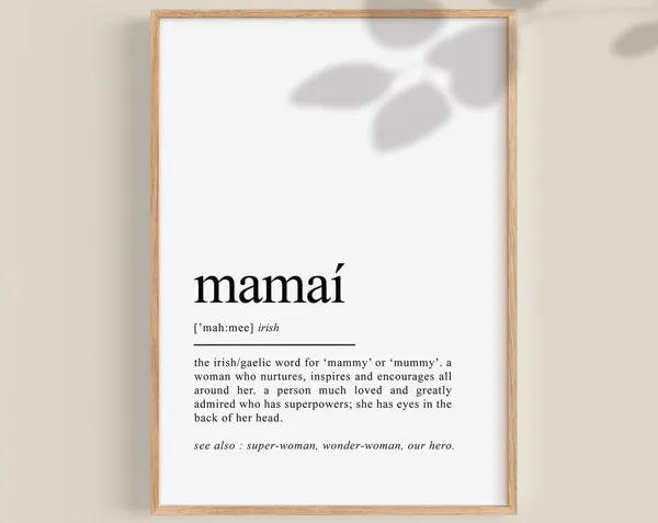 Mamaí Ireland Print, Irish Mammy Gift Art Print