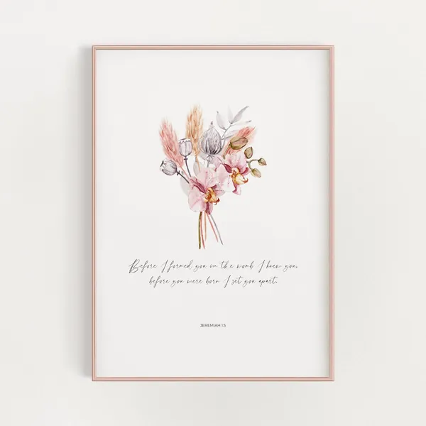 Jeremiah 15 Bible Verse Art Print, Pink Floral Nursery