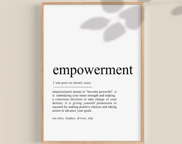 Empowerment Definition Art Print, Empowered Woman Gift