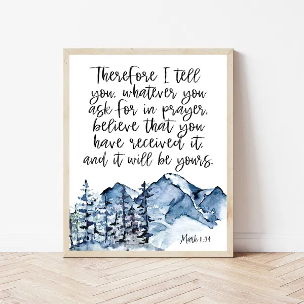Mark 11:24 Prayer Wall Art Bible Verse Print