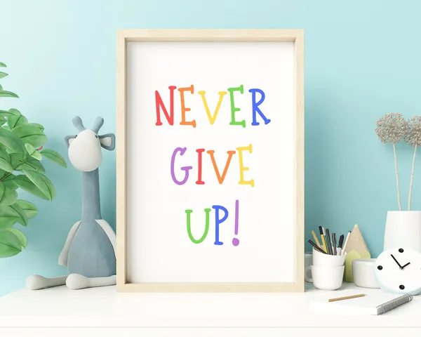 Never Give Up Kids Inspirational Quote Poster