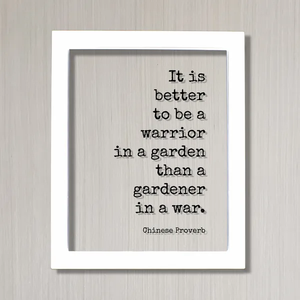 Chinese Proverb Quote Art Print, Warrior in Garden