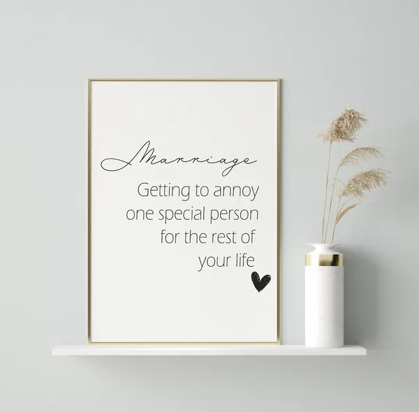 Marriage Quote Print, Valentine Love Decor