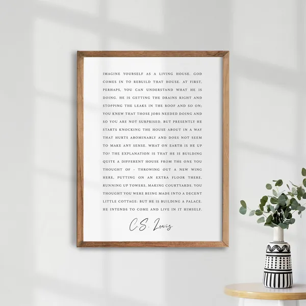 Imagine Yourself As A Living House, C.S. Lewis