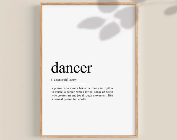 Dance Definition Print, Gift for Dancer Wall Art