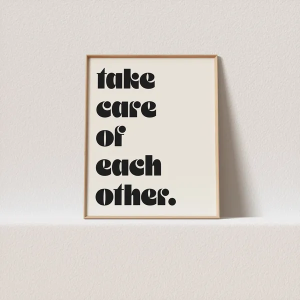 Take Care Of Each Other Mid-Century Art Print