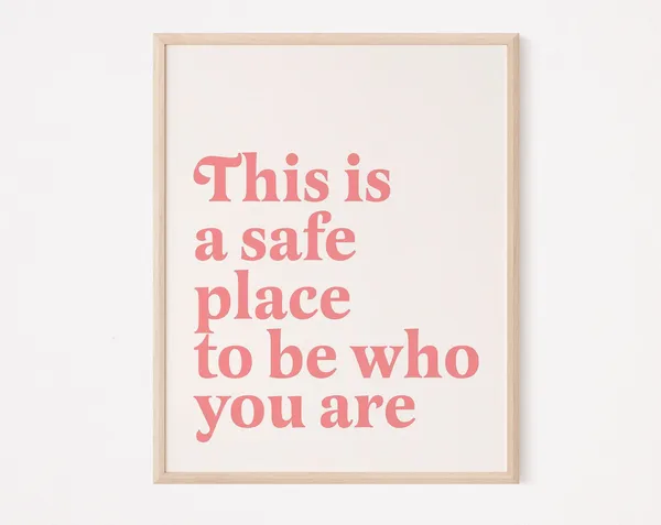 Safe Space To Be Who You Are Therapy Office Print