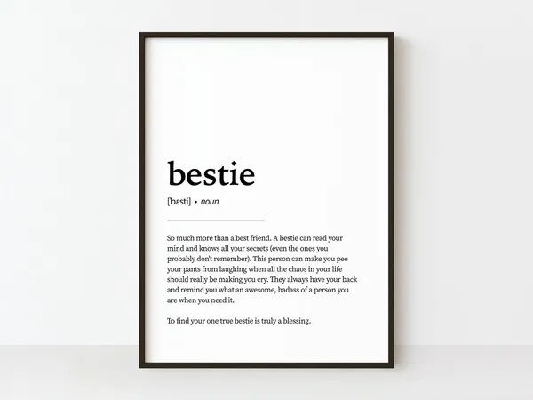 Bestie Definition Friendship Quote Art Print