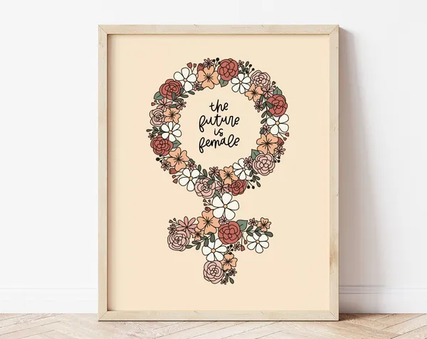 The Future Is Female, Women's Empowerment Art Print
