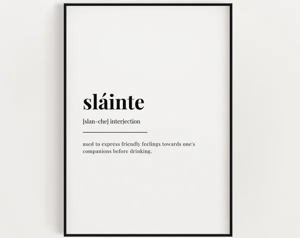 Sláinte Definition Meaning Art Print, Irish Wall Decor