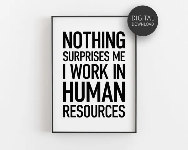 Human Resources Office Decor, Funny Wall Art Print