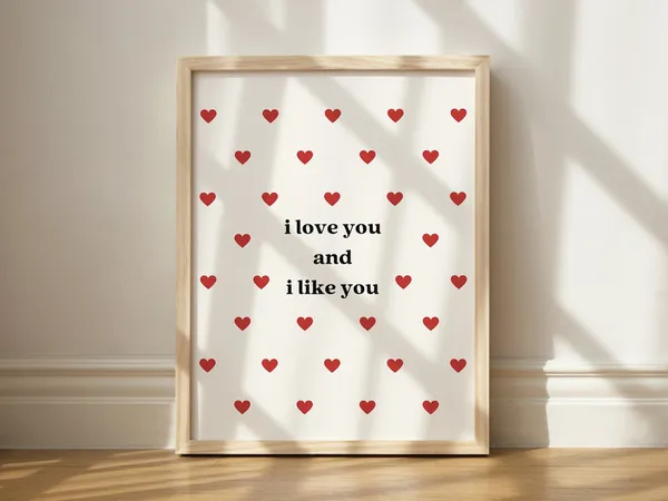 I Love You and Like Art Print, Romantic Heart Decor