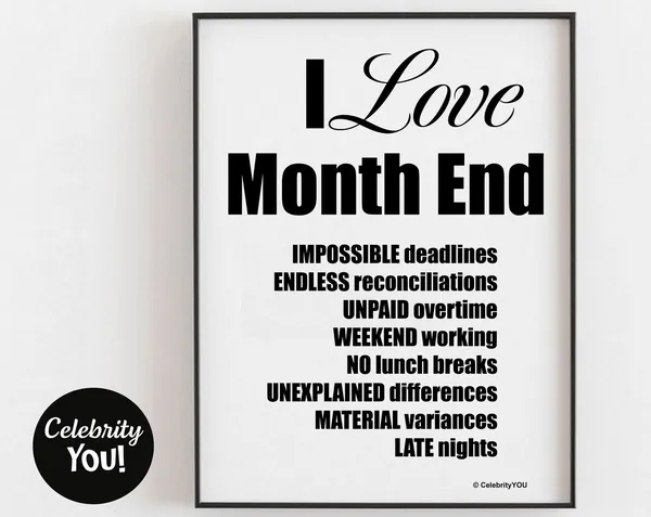Funny Accounting Print, Month-End Accountant Office Sign