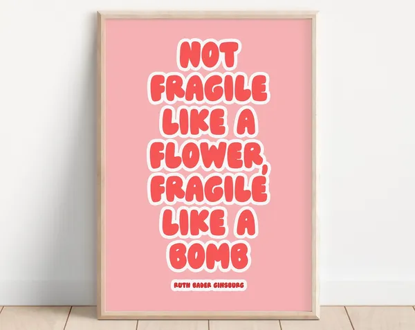 Fragile Like A Bomb Feminist Quote Art Print