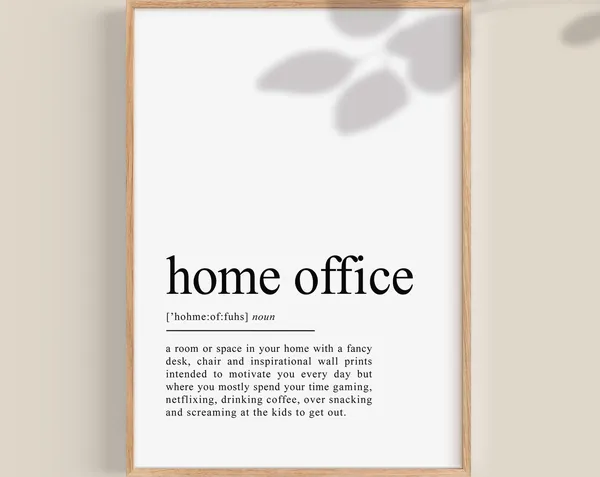 Home Office Definition Funny Office Decor Poster