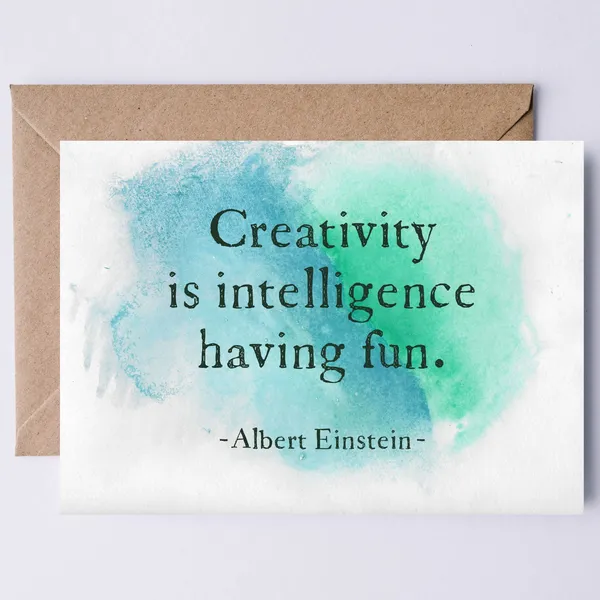 Creativity Is Intelligence - Einstein Quote