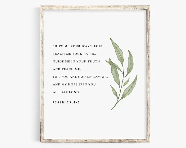 Psalm 25:4-5 Botanical Scripture Art Print