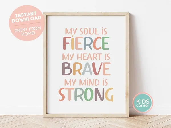 My Soul Is Fierce Affirmations, Playroom Art Print