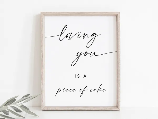 Loving You Is A Piece Of Cake Wedding Poster