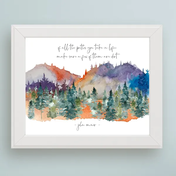 John Muir Quote, Dirt Paths Nature Wall Art Print