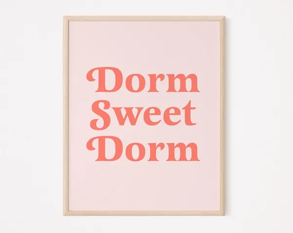 Dorm Sweet Print, Funny College Room Sign