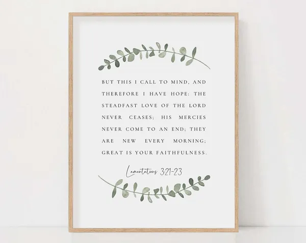 Lamentations 3:21-23, His Mercies Are New Every Morning Art Print