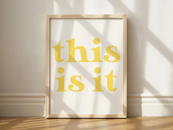This Is It Bold Maximalist Wall Art Print