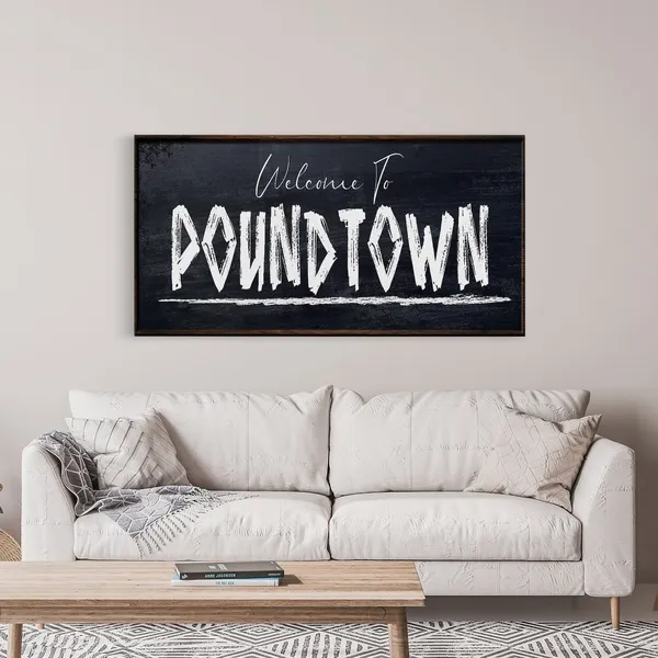 Welcome To Poundtown Funny Bedroom Sign Art Print