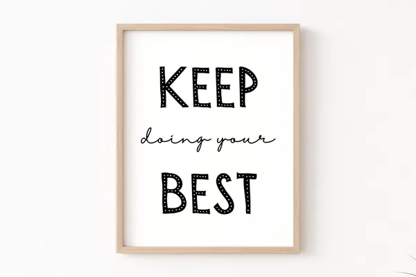 Keep Doing Your Best Poster, Positive Affirmation