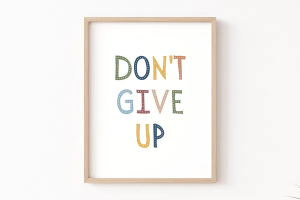 Don't Give Up Kids Affirmations Growth Mindset Art Print