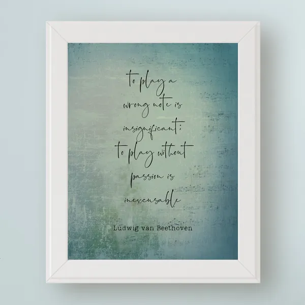 Ludwig Van Beethoven Quote Art Print for Music Lovers