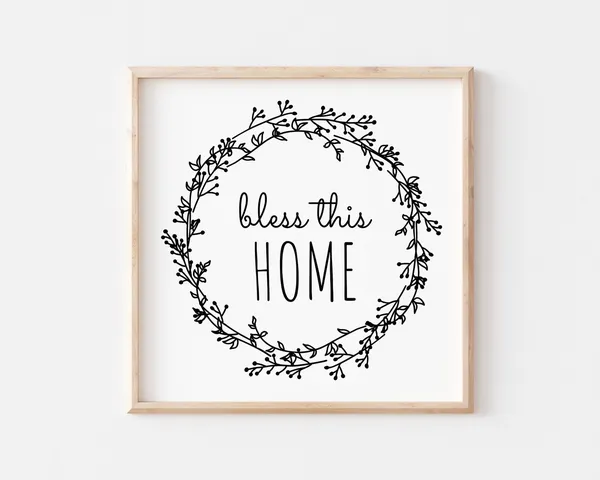 Bless This Home Welcome Sign, Family Quote Art Print