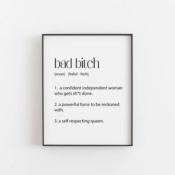 Bad Bitch Quote Art Print, Christmas Birthday Gift
