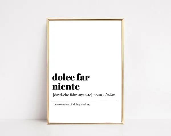 Dolce Far Niente Definition Art Print, Minimalist Italian Decor