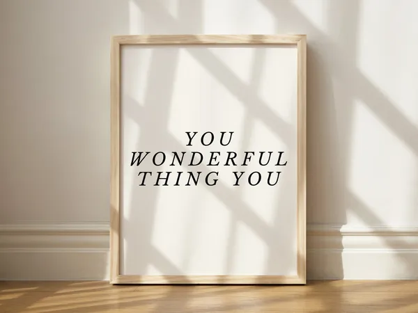 You Wonderful Thing Art Print, Romantic Bedroom Decor