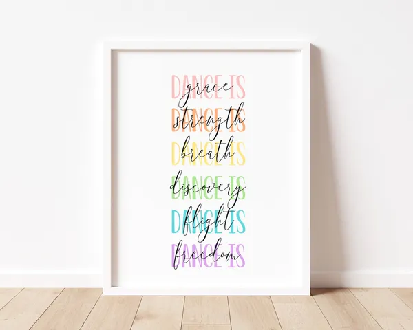 Dance Quote Motivational Dance Studio Sign Art Print