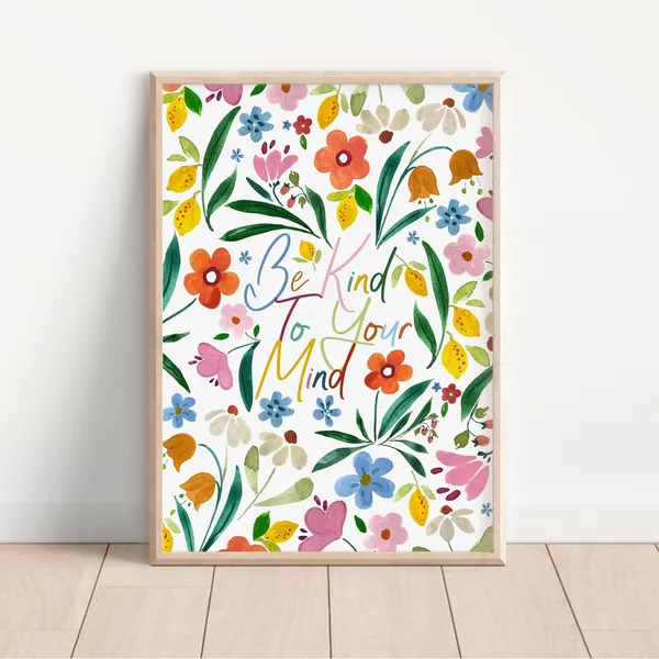 Be Kind To Your Mind Art Print, Kids Nursery