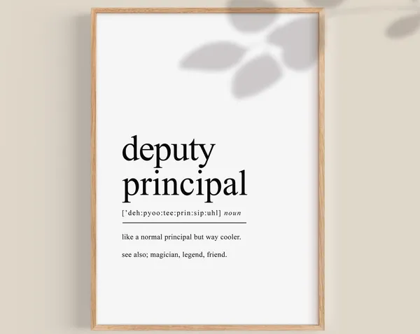 Deputy Principal Definition Art Print, Gift for Vice Principal