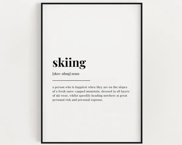 Skiing Definition Quote, Typography Art Print