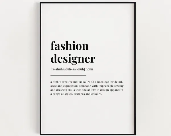 Fashion Designer Definition Art Print, Gift For