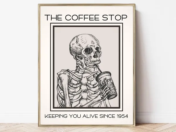 Skeleton With Coffee Art Print, Kitchen Wall Art