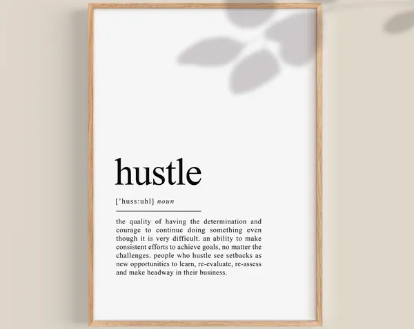 Hustle Quote Motivational Office Wall Art Print