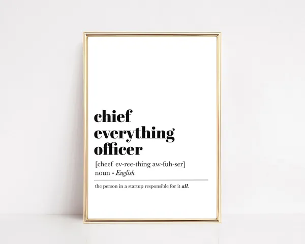 Chief Everything Officer Definition Art Print