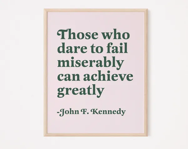 JFK Quote Inspirational Success Art Print