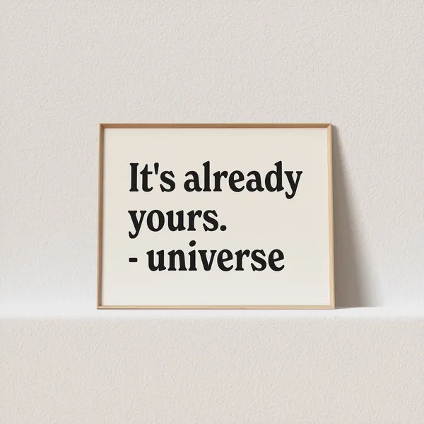 Its Already Yours Retro Typography Art Print